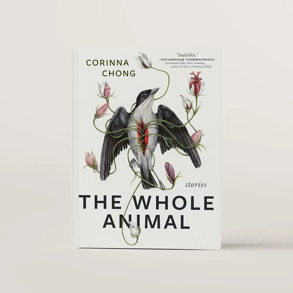 Book cover of the short story collection The Whole Animal by Corinna Chong. There's an illustration of a bird with parts of it's heart being held up by a series of vines coming out from the middle of the body.