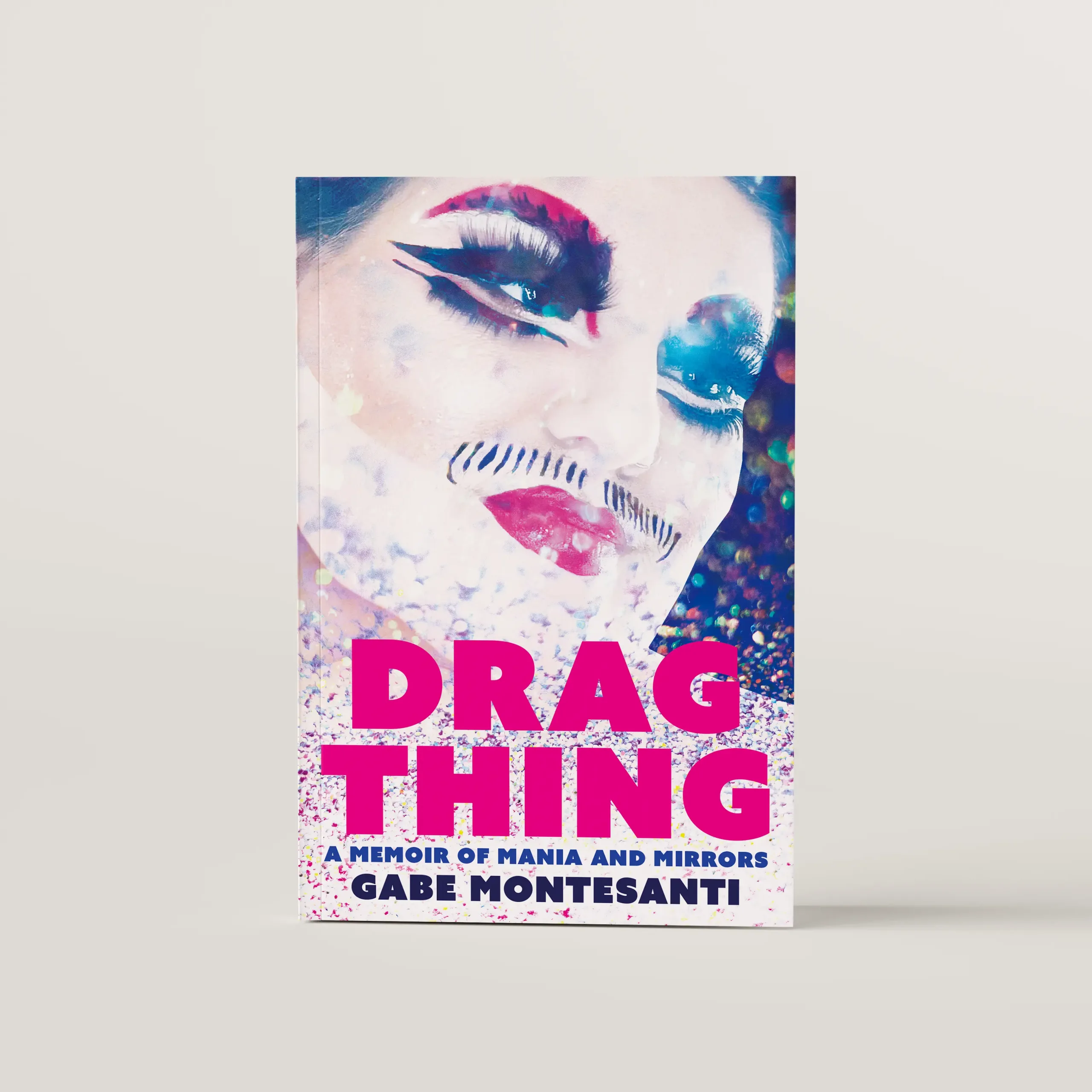 Cover for Drag Thing featuring a photo of the author in drag makeup, overlaid with dazzling sparkles.